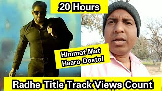 Radhe Title Track Views Count In 20 Hours, Salman Khan Fans Need To Calm Down Now