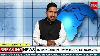 #BreakingNews 36 More Covid-19 Deaths In J&K, Toll Nears 2600