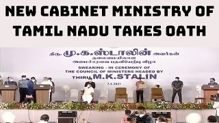 New Cabinet Ministry Of Tamil Nadu Takes Oath | Catch News