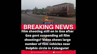 #BreakingNews | Film shooting still on in Goa after Goa govt suspending all film shootings?