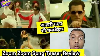 Zoom Zoom Song Teaser Review, Salman Khan Ki Film Radhe Ka Last Gaana Bhi Chartbuster Hoga