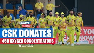 Chennai Super Kings Donate 450 oxygen Concentrators, Chahal Donates INR 95,000 And More Cricket News