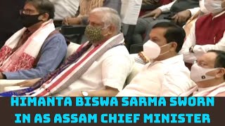Himanta Biswa Sarma Sworn In As Assam Chief Minister | Catch News