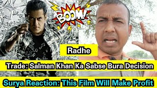 Kya Salman Khan Ka Sabse Worst Decision Hai Radhe Ko Eid Par Release Karne Ka? Surya Reaction
