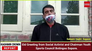 Eid Greeting from Social Activist and Chairman Youth Sports Council Botingoo Sopore