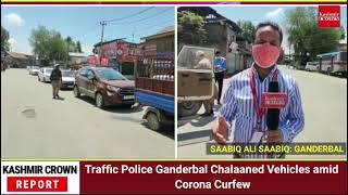 Traffic Police Ganderbal Chalaaned Vehicles amid Corona Curfew
