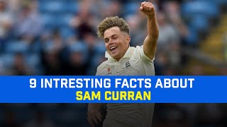 9 Interesting Facts About CSK All-Rounder Sam Curran | IPL 2021 | Sam Curran Biography |