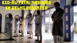 Eid-al-Fitr: Mosques In Delhi Deserted | Catch News