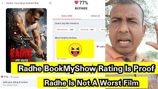 Radhe BookMyShow App Ratings Is A Big Proof That Radhe Is Not A Worst Film Of Salman Khan's Career
