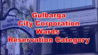 Gulbarga City Corporation Wards Reservation Category