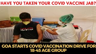 Have you taken your COVID Vaccine jab? Goa starts COVID vaccination drive for 18-45 age group