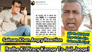 Salman Khan Angry Reaction- Radhe Movie Ki Piracy Karoge To Jail Jaoge!