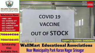 Covid-19 vaccine shortage in Ganderbal from last dew days