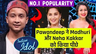 Indian Idol 12 Ke Pawandeep Ne Popularity Se Chua Aasman, Madhuri Aur Neha Kakkar Ko Kiya Piche