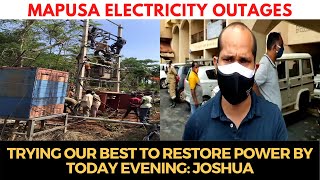 #MapusaElectricity | Trying our best to restore power by today evening: Joshua