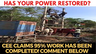 Has your #power restored? CEE claims 95% work has been completed! Comment below