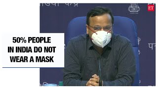 Study shows 50% of people in India don't wear masks, only 14% wear them properly: MoHFW