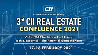 3rd CII Real Estate Confluence  - Day 2