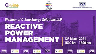 Webinar on Q Sine Energy Solution LLP:  Reactive Power Management - Smart Solutions