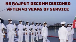 INS Rajput Decommissioned After 41 Years Of Service | Catch News