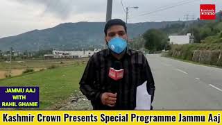 Kashmir Crown Presents Special Programme Jammu Aaj With Rahil Ganie