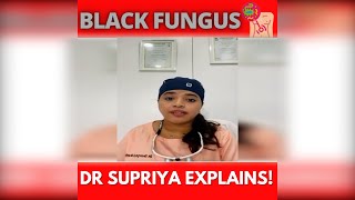 #MustWatch | Dr Supriya Shetye Explains Everything About 'Black Fungus'