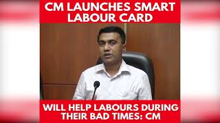 CM launches Smart #Labour Card, "To help labours during their bad times"