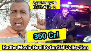 Radhe Movie Real Potential Collection Would Be 350 Cr Plus! Agar Radhe Film Ki Piracy Na Hui Hoti To