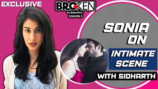 Pehle Thoda Nerves Thi... Sonia Rathee On BOLD Scenes With Sidharth Shukla | Broken But Beautiful 3