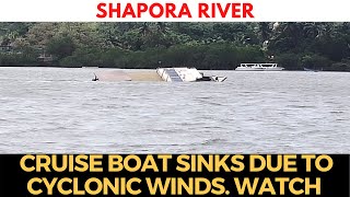 #ShaporaRiver | Cruise Boat Sinks Due To Cyclonic Winds. WATCH
