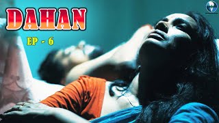 DAHAN - দহন | EP 6| New Bengali Short Film 2021 | Web Series | Rupa, Firoz | Vid Evolution Originals