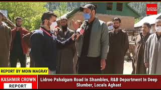 Lidroo Pahalgam Road In Shambles, R&B Department In Deep Slumber, Locals Aghast