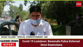 Covid-19 Lockdown: Baramulla Police Enforced Strict Restrictions