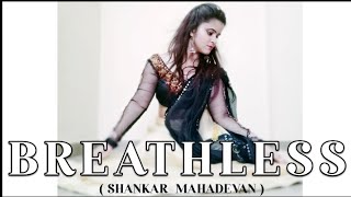 BREATHLESS ( Dance Cover ) || Shankar Mahadevan || SITTING CHOREOGRAPHY || DANCE WITH UMANG