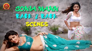 Sonia Mann Latest Back To Back Scenes | Latest Telugu Best Scenes | Bhavani HD Movies