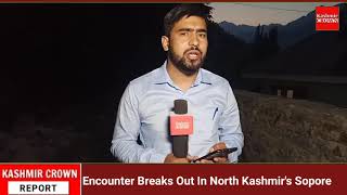 Encounter Breaks Out In North Kashmir’s Sopore