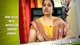 How to deal depression with Ayurveda expet tip by Dr Vibha Sharma