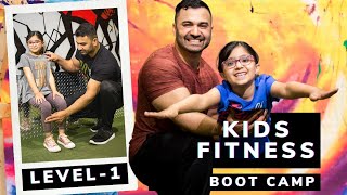 Kids Fitness BOOT CAMP! Level-1 (Hindi / Punjabi)