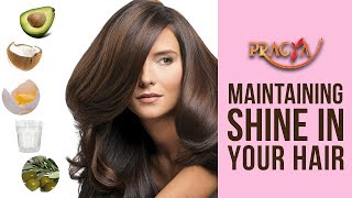 How to get Shine in hair tips by Payal Sinha बालों में चमक कैसे लायें घरेलू नुस्खे