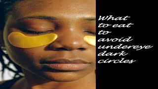 Diet Tips - What to eat to avoid under eye dark circles आँखों में गड्ढ़े रोकने के लिए क्या खायें
