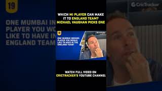 Michael Vaughan picks a MI player who can fit in England team.

Watch the full video on our channel.