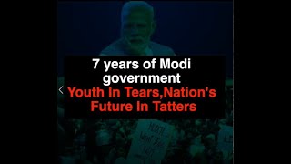 7 years Of Modi Made Disaster