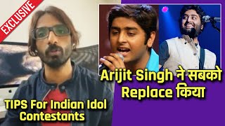 Amit Sana Gives Important TIPS To Indian Idol 12 Contestants, Arijit Singh Ne Sabko Replace Kiya