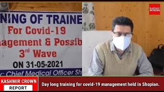 Day long training for covid-19 management held in Shopian.