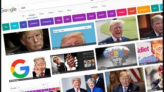 Protesters are gaming Google's algorithm so that photos of Trump come up when you search 'idiot'