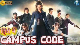 CAMPUS CODE | Sci-Fi Full Hindi Dubbed Movie | Hollywood Movie In Hindi Dubbed | HD