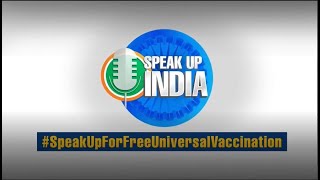Come, join us in the Speak Up For Free Universal Vaccination