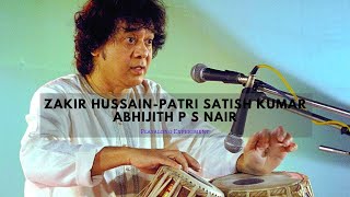 Ustad Zakir Hussain on Tabla & Patri Satish Kumar| Abhijith P S Nair Violin | Play Along Session