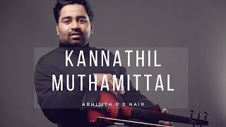 Kannathil Muthamittal |Oru Daivam Thantha|Eh Devi Varamu |Abhijith P S Nair| A.R.Rahman Violin Cover