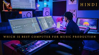 Find Computer for Music Production in HINDI with GURU BHAI